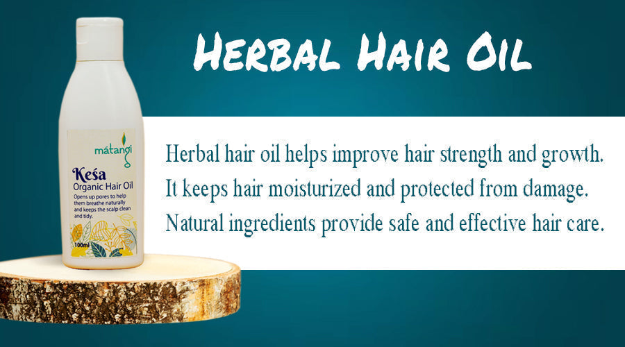 Herbal Hair Oil Benefits for Stronger, Healthier Scalp and Hair Growth